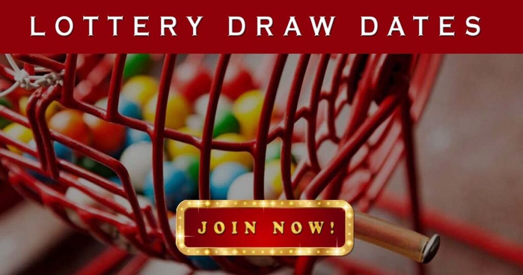 lottery draw dates