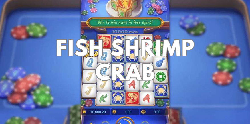 Fish, Shrimp, Crab 
